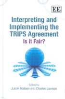 Interpreting and Implementing the Trips Agreement