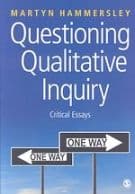 Questioning Qualitative Inquiry