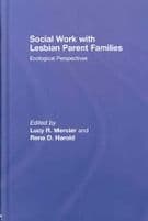 Social Work with Lesbian Parent Families