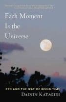 Each Moment Is the Universe