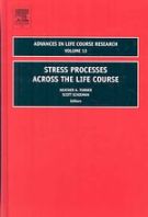 Stress Processes across the Life Course