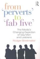 From Perverts to Fab Five