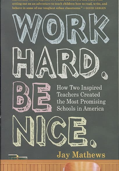 Work Hard. Be Nice.