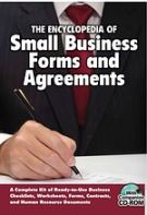 Encyclopedia of Small Business Forms &; Agreements