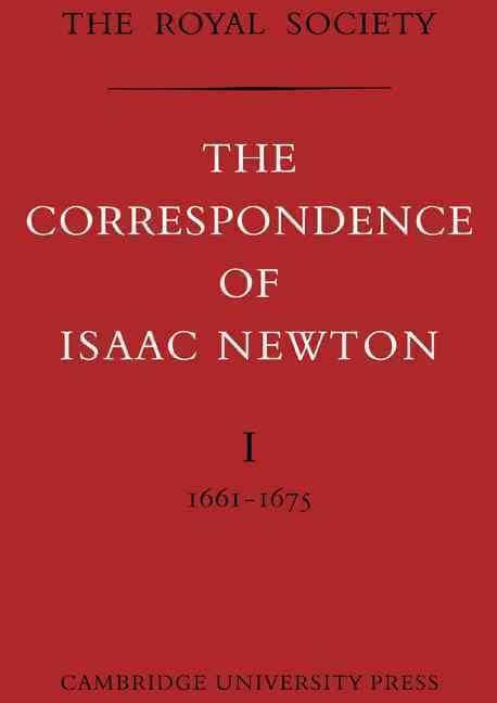 The Correspondence of Isaac Newton 7 Volume Paperback Set