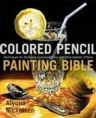 Colored Pencil Painting Bible