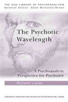 The Psychotic Wavelength