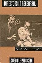 Directors in Rehearsal