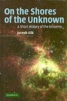 On the Shores of the Unknown