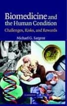 Biomedicine and the Human Condition