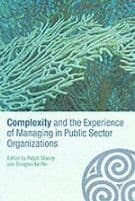 Complexity and the Experience of Managing in Public Sector Organizations