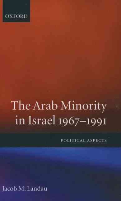 The Arab Minority in Israel, 1967-1991