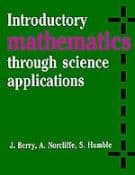 Introductory Mathematics through Science Applications