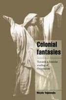 Colonial Fantasies