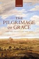 The Pilgrimage of Grace and the Politics of the 1530s