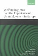 Welfare Regimes and the Experience of Unemployment in Europe