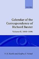 Calendar of the Correspondence of Richard Baxter: Volume II: 1660-1696