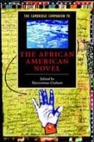 The Cambridge Companion to the African American Novel