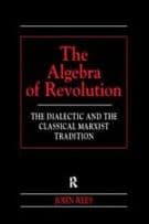 The Algebra of Revolution