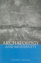 Archaeology and Modernity