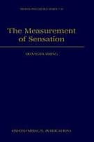 The Measurement of Sensation