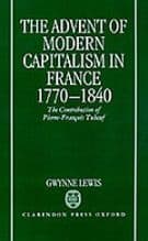 The Advent of Modern Capitalism in France 1770-1840