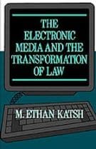 The Electronic Media and the Transformation of Law