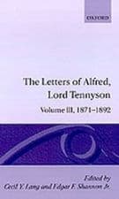 The Letters of Alfred Lord Tennyson: Volume III: 1871-1892