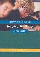 How to Teach Poetry Writing at Key Stage 3