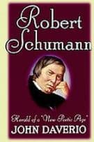 Robert Schumann: Herald of a 'New Poetic Age'