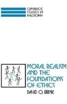 Moral Realism and the Foundations of Ethics