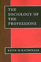 The Sociology of the Professions