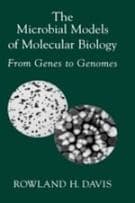 The Microbial Models of Molecular Biology