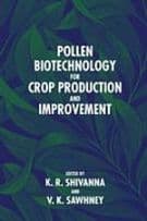 Pollen Biotechnology for Crop Production And Improvement
