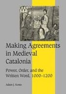 Making Agreements in Medieval Catalonia