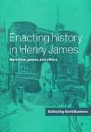Enacting History in Henry James