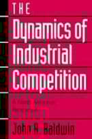 The Dynamics of Industrial Competition