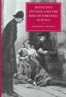 Detective Fiction and the Rise of Forensic Science
