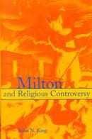 Milton and Religious Controversy