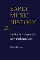 Early Music History: Volume 20