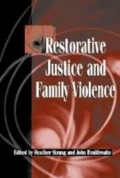 Restorative Justice and Family Violence