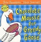 Chocolate Mousse for Greedy Goose