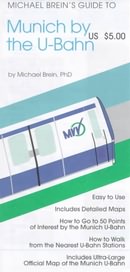 Michael Brein's Guide to Munich by the U-Bahn