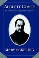 Auguste Comte: Volume 1