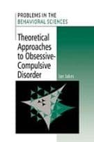 Theoretical Approaches to Obsessive-Compulsive Disorder