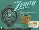 Zenith Radio, The Glory Years, 1936-1945: Illustrated Catalog and Database