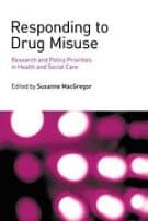 Responding to Drug Misuse