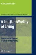 A Life (Un)Worthy of Living