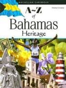 A to Z of Bahamas Heritage