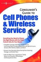 Consumers Guide to Cell Phones and Wireless Service Plans